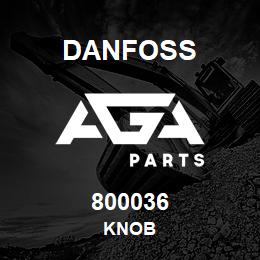 800036 Danfoss KNOB | AGA Parts