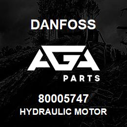 80005747 Danfoss HYDRAULIC MOTOR | AGA Parts