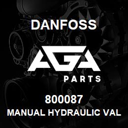 800087 Danfoss MANUAL HYDRAULIC VALVE | AGA Parts