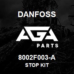 8002F003-A Danfoss STOP KIT | AGA Parts