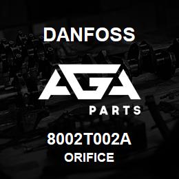 8002T002A Danfoss ORIFICE | AGA Parts