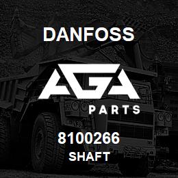 8100266 Danfoss SHAFT | AGA Parts