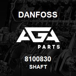 8100830 Danfoss SHAFT | AGA Parts