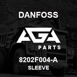 8202F004-A Danfoss SLEEVE | AGA Parts