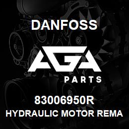 83006950R Danfoss HYDRAULIC MOTOR REMAN | AGA Parts