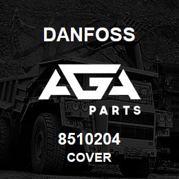 8510204 Danfoss COVER | AGA Parts