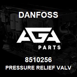 8510256 Danfoss PRESSURE RELIEF VALVE | AGA Parts