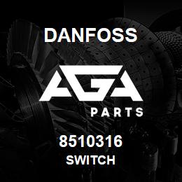 8510316 Danfoss SWITCH | AGA Parts