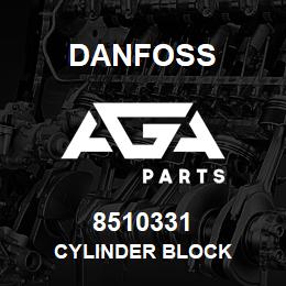 8510331 Danfoss CYLINDER BLOCK | AGA Parts