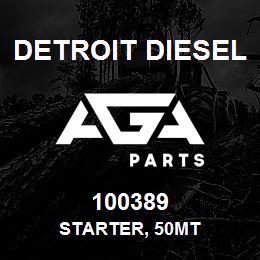 100389 Detroit Diesel Starter, 50MT | AGA Parts