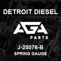 J-25076-B Detroit Diesel Spring Gauge | AGA Parts