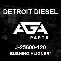 J-25600-120 Detroit Diesel Bushing Aligner* | AGA Parts