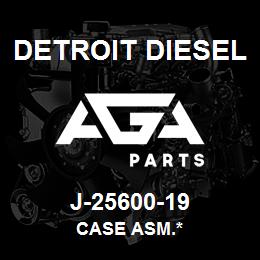 J-25600-19 Detroit Diesel Case Asm.* | AGA Parts