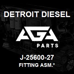 J-25600-27 Detroit Diesel Fitting Asm.* | AGA Parts