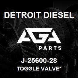 J-25600-28 Detroit Diesel Toggle Valve* | AGA Parts