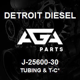 J-25600-30 Detroit Diesel Tubing & T-C* | AGA Parts