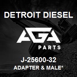 J-25600-32 Detroit Diesel Adapter & Male* | AGA Parts