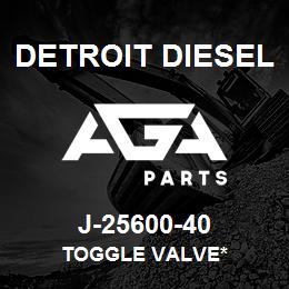 J-25600-40 Detroit Diesel Toggle Valve* | AGA Parts