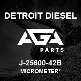 J-25600-42B Detroit Diesel Micrometer* | AGA Parts