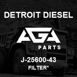 J-25600-43 Detroit Diesel Filter* | AGA Parts