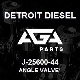 J-25600-44 Detroit Diesel Angle Valve* | AGA Parts