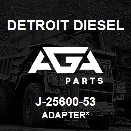 J-25600-53 Detroit Diesel Adapter* | AGA Parts