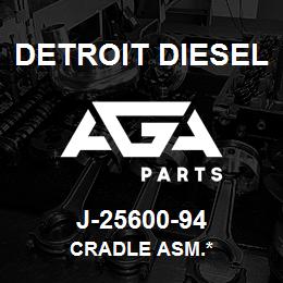 J-25600-94 Detroit Diesel Cradle Asm.* | AGA Parts