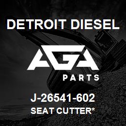 J-26541-602 Detroit Diesel Seat Cutter* | AGA Parts