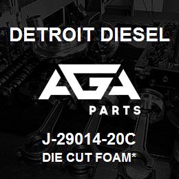 J-29014-20C Detroit Diesel Die Cut Foam* | AGA Parts