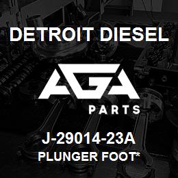 J-29014-23A Detroit Diesel Plunger Foot* | AGA Parts