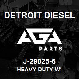 J-29025-6 Detroit Diesel Heavy Duty W* | AGA Parts