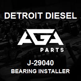 J-29040 Detroit Diesel Bearing Installer | AGA Parts