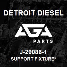 J-29086-1 Detroit Diesel Support Fixture* | AGA Parts