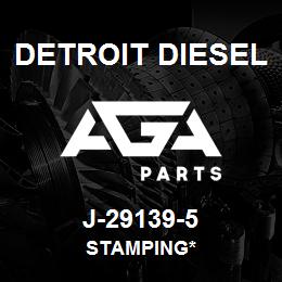 J-29139-5 Detroit Diesel Stamping* | AGA Parts