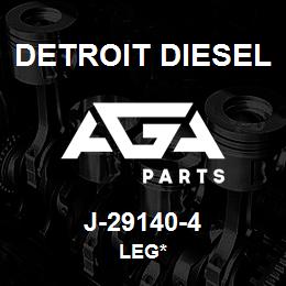 J-29140-4 Detroit Diesel Leg* | AGA Parts