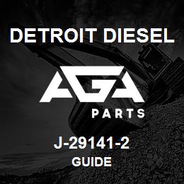 J-29141-2 Detroit Diesel Guide | AGA Parts