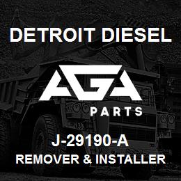 J-29190-A Detroit Diesel Remover & Installer | AGA Parts