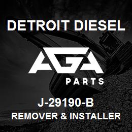 J-29190-B Detroit Diesel Remover & Installer | AGA Parts