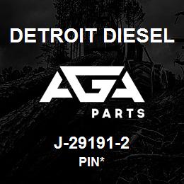 J-29191-2 Detroit Diesel Pin* | AGA Parts