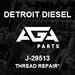 J-29513 Detroit Diesel Thread Repair* | AGA Parts