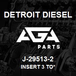 J-29513-2 Detroit Diesel Insert 3 To* | AGA Parts