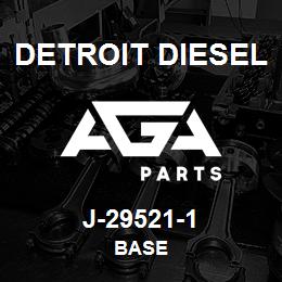 J-29521-1 Detroit Diesel Base | AGA Parts