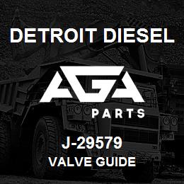 J-29579 Detroit Diesel Valve Guide | AGA Parts