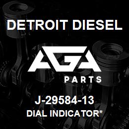 J-29584-13 Detroit Diesel Dial Indicator* | AGA Parts