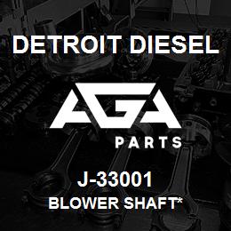 J-33001 Detroit Diesel Blower Shaft* | AGA Parts