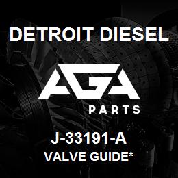 J-33191-A Detroit Diesel Valve Guide* | AGA Parts