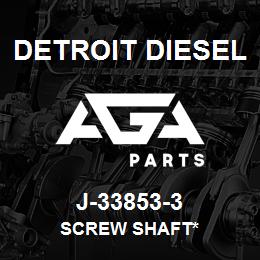 J-33853-3 Detroit Diesel Screw Shaft* | AGA Parts