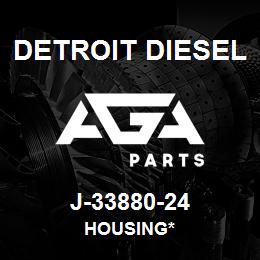 J-33880-24 Detroit Diesel Housing* | AGA Parts