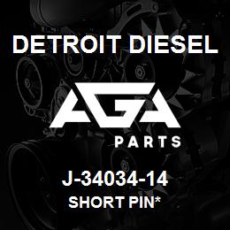 J-34034-14 Detroit Diesel Short Pin* | AGA Parts