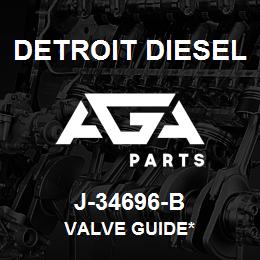 J-34696-B Detroit Diesel Valve Guide* | AGA Parts